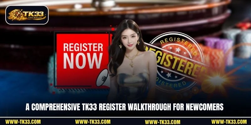 A comprehensive TK33 register walkthrough for newcomers