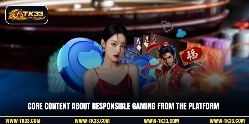 Core content about Responsible Gaming from the platform