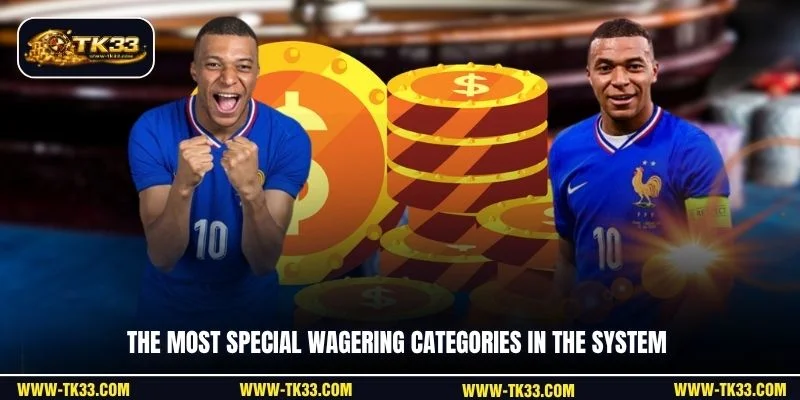The most special wagering categories in the system