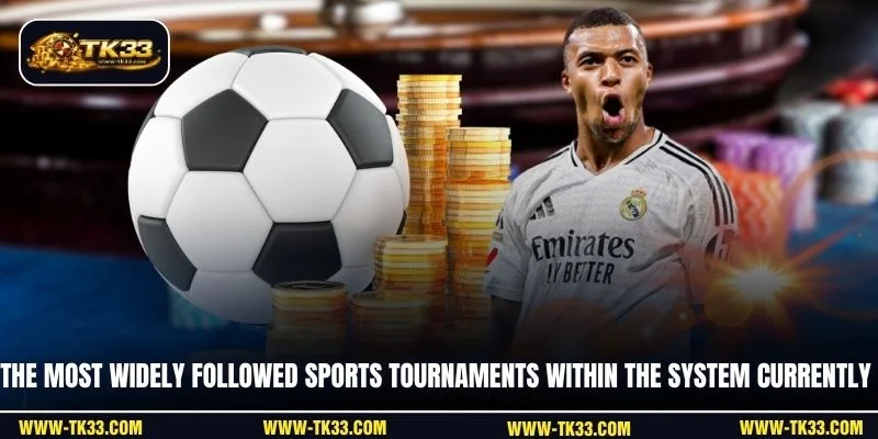 The most widely followed sports tournaments within the system currently