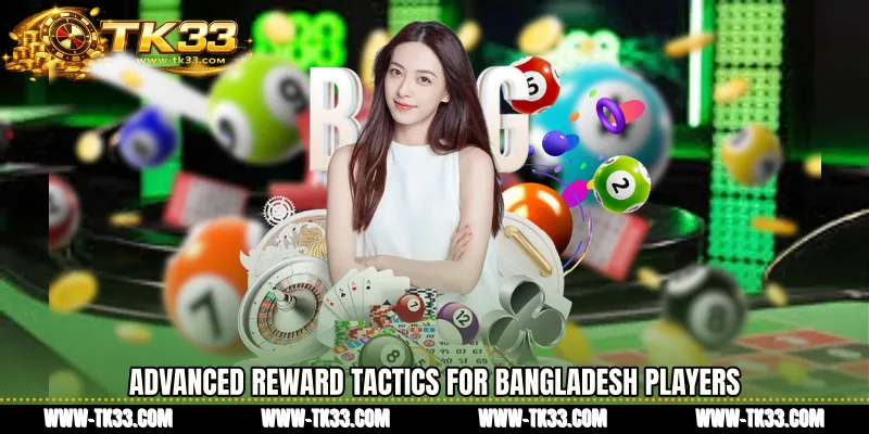 Advanced Reward Tactics for Bangladesh Players