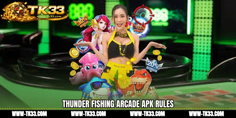 Thunder Fishing arcade APK Rules